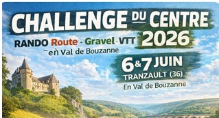 Challenge du Centre 2026 les 6 et 7 juin 2026, au cœur du Val de Bouzanne